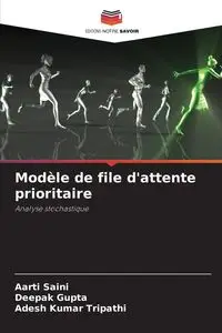 Modèle de file d'attente prioritaire - Saini Aarti