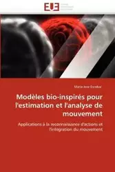 Modèles bio-inspirés pour l'estimation et l'analyse de mouvement - ESCOBAR-M