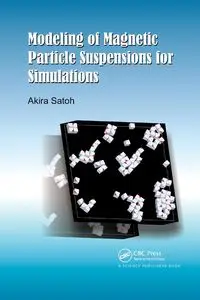 Modeling of Magnetic Particle Suspensions for Simulations - Satoh Akira