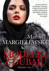 Modelki z Dubaju wyd. specjalne - Marcin Margielewski