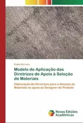 Modelo de Aplicação das Diretrizes de Apoio à Seleção de Materiais - Pedro Ferreira