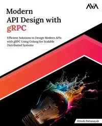 Modern API Design with gRPC - Pattanayak Hitesh