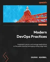 Modern DevOps Practices - Second Edition - Agarwal Gaurav