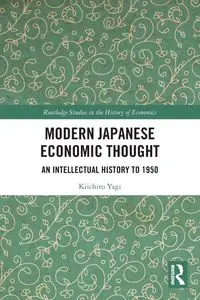 Modern Japanese Economic Thought - Yagi Kiichiro