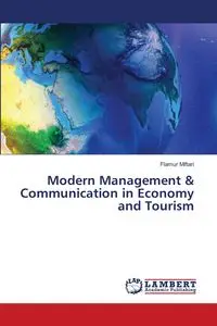 Modern Management & Communication in Economy and Tourism - Miftari Flamur