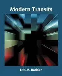 Modern Transits - Lois Rodden