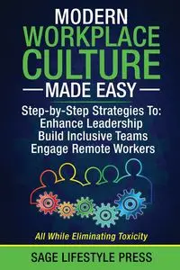 Modern Workplace Culture Made Easy - Sage Press Lifestyle