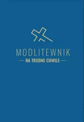 Modlitewnik na trudne chwile - Magdalena Marciniak