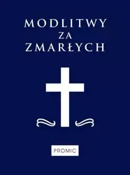 Modlitwy za zmarłych granat - Antoni Skwierczyński MIC