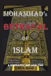 Mohammad's Betrayal of Islam - Guild G.