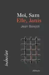 Moi, Sam. Elle, Janis - Jean Boisjoli