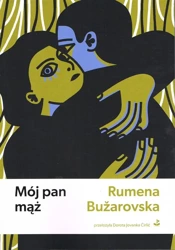 Mój pan mąż - Rumena Buzarovska