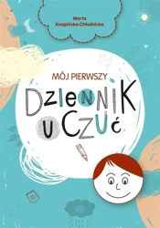 Mój pierwszy dziennik uczuć w.2 - Marta Knapińska-Chłodnicka