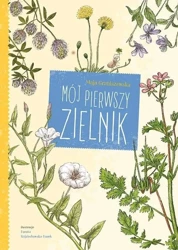 Mój pierwszy zielnik - Maja Graniszewska