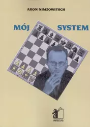 Mój system - Aron Nimzowitsch