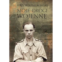 Moje drogi wojenne - Jerzy Rostworowski