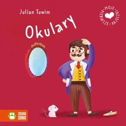 Moje pierwsze bajeczki. Okulary - Julian Tuwim