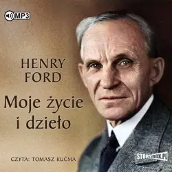 Moje życie i dzieło audiobook - Henry Ford