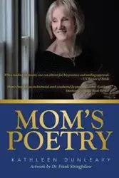 Mom's Poetry - Kathleen Dunleavy