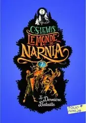 Monde de Narnia 7 La Derniere Bataille - Lewis C.S.