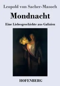 Mondnacht - Leopold von Sacher-Masoch