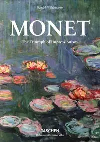 Monet The Triumph of Impressionism - Daniel Wildenstein