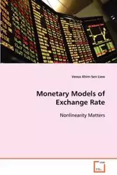 Monetary Models of Exchange Rate  Nonlinearity Matters - Venus Liew Khim-Sen