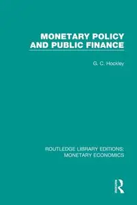 Monetary Policy and Public Finance - Hockley G. C.