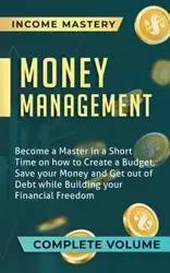Money Management - Income Mastery