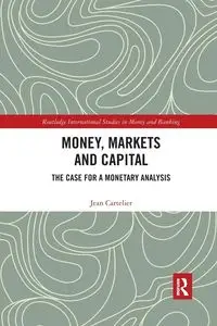 Money, Markets and Capital - Jean Cartelier