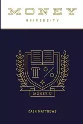 Money University - Matthews Cash