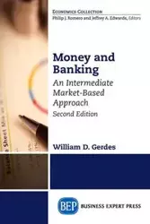 Money and Banking, Second Edition - William Gerdes