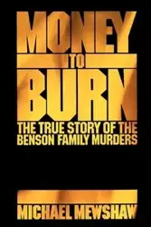 Money to Burn - Michael Mewshaw