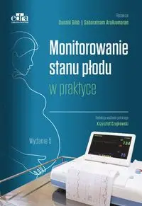 Monitorowanie stanu płodu w praktyce - Gibb D.