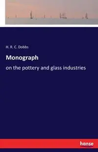 Monograph - Dobbs H. R. C.