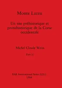 Monte Lazzu, Part i - Michel Claude Weiss