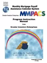 Monthly Mortgage Payoff Assistance Calendar System - MMPACS