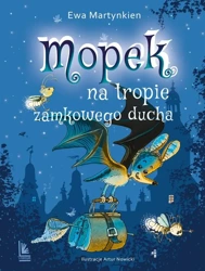 Mopek na tropie zamkowego ducha - Ewa Martynkien