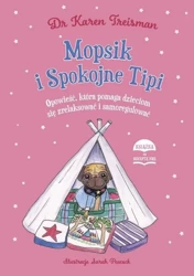 Mopsik i Spokojne Tipi - Karen Treisman