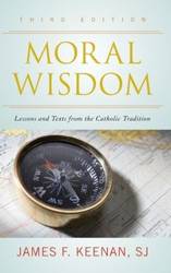 Moral Wisdom - Keenan James S.J. F.