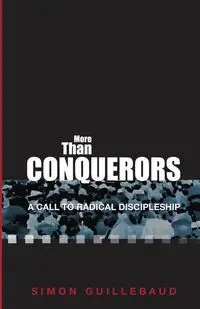 More Than Conquerors - Simon Guillebaud