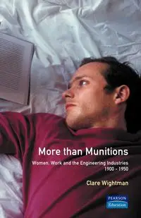 More than Munitions - Clare Wightman