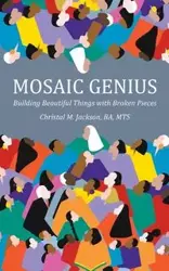 Mosaic Genius - Jackson Christal M.