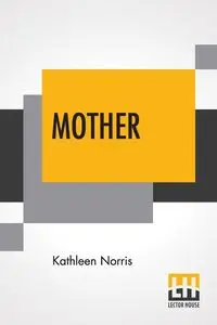 Mother - Norris Kathleen