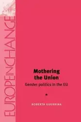 Mothering the Union - Roberta Guerrina