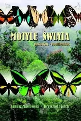 Motyle Świata. Paziowate - Papilionidae TW - Janusz Masłowski, Krzysztof Fiołek