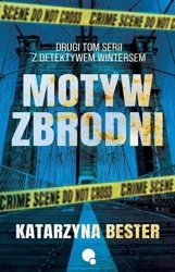 Motyw Zbrodni - Katarzyna Bester