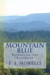 Mountain Blue - Morelli E. J.