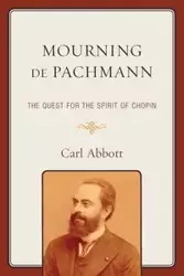 Mourning de Pachmann - Carl Abbott