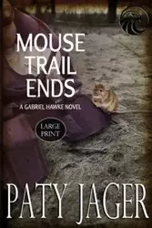 Mouse Trail Ends - Jager Paty